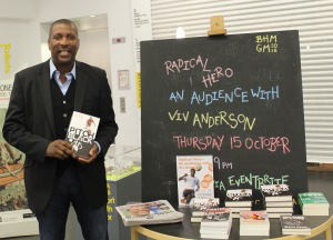 15 October 2015, Radical Hero An Audience with Viv Anderson @ People's History Museum